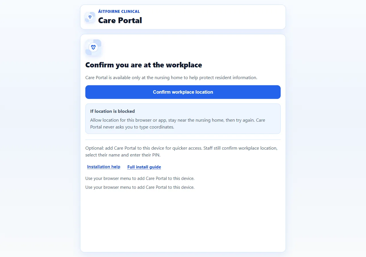 Care Portal screen asking staff to confirm they are at the workplace before opening resident care recording
