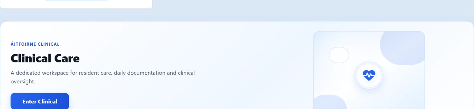 ÁitFoirne dashboard card labelled Clinical Care, with an Enter Clinical button