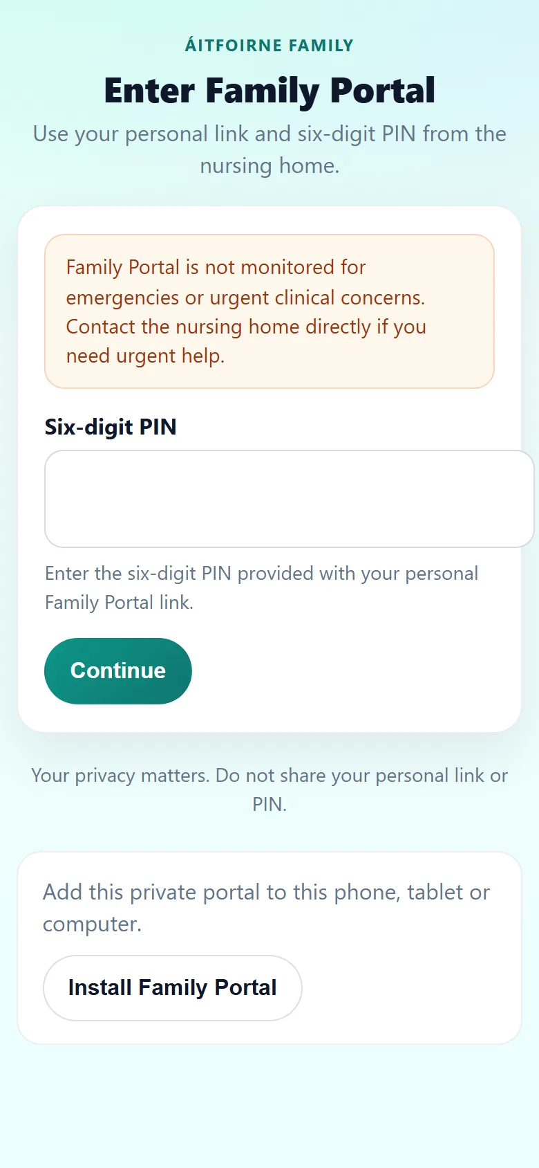 Family Portal phone screen titled Enter Family Portal, with an empty six-digit PIN field and a Continue button